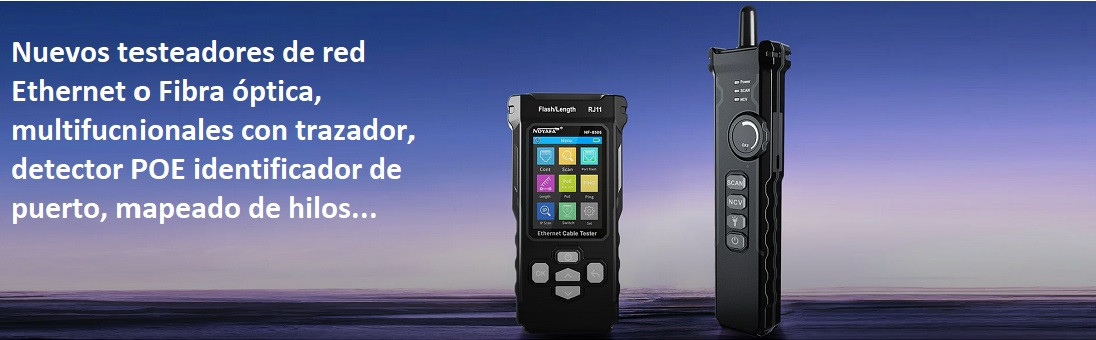 Tester Ethernet y Fibra optica